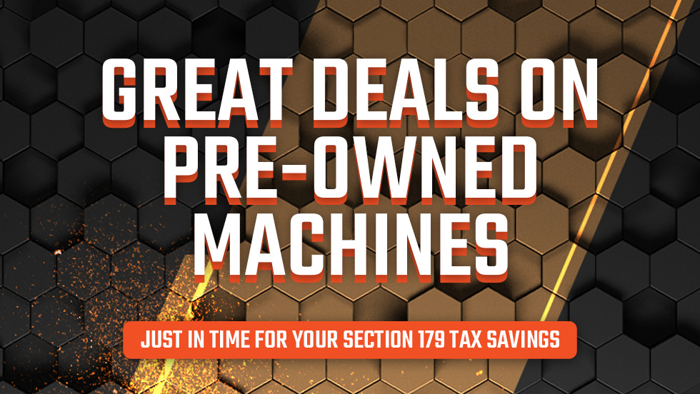 Great Deals on Pre-Owned Machines